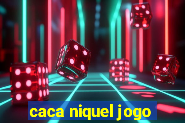 caca niquel jogo